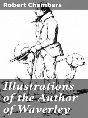 cover image of Illustrations of the Author of Waverley